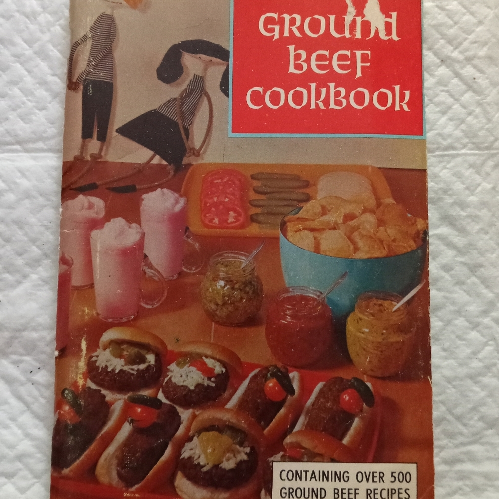 Vintage Cookbook - Ground Beef Cookbook